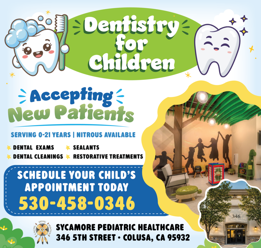 Print ad for Colusa Indian Healthcare – Sycamore Pediatric Dentistry